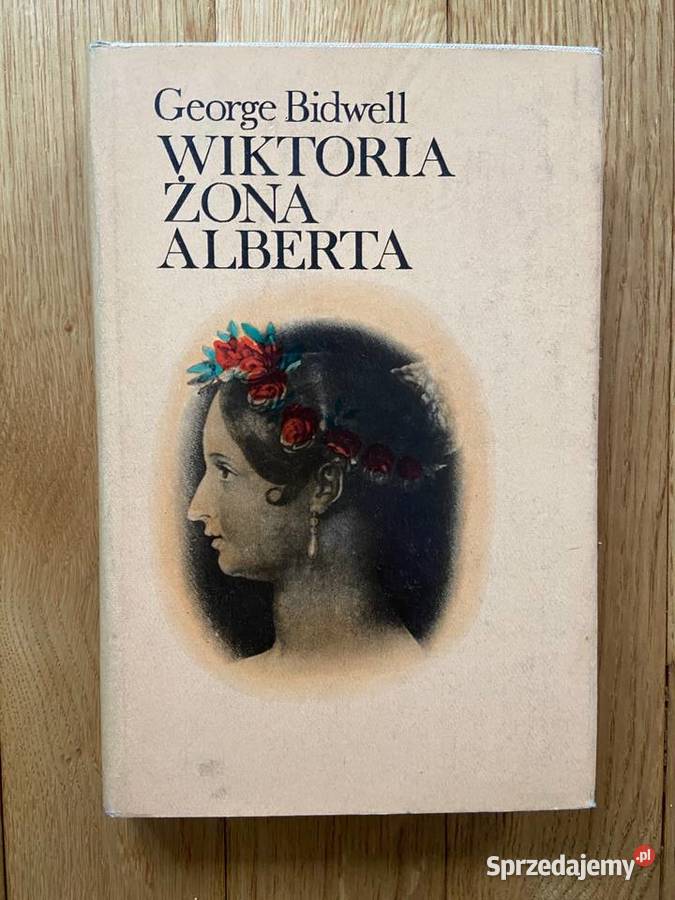 George Bidwell Wiktoria żona Alberta śląskie