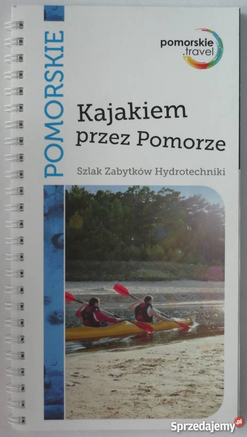 Kajakiem Pomorze Szlak Zabytków Hydrotechniki Słupsk