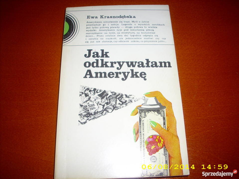 odkrywałam Amerykę Ewa Krasnodębska Rok wydania 1983 Goleniów