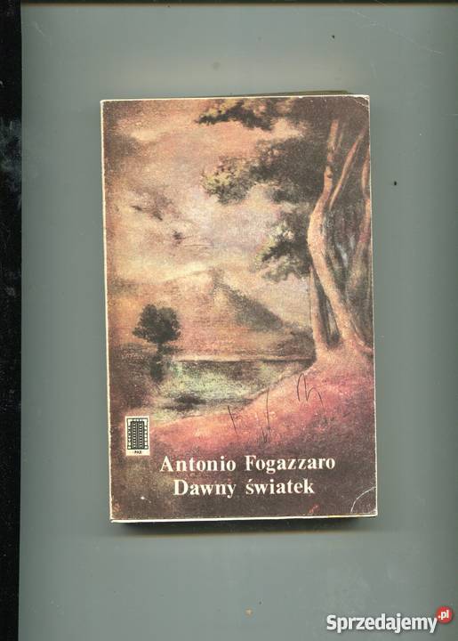 Dawny światek Antonio Fogazzaro Szczecin