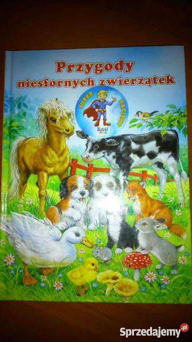 Przygody niesfornych zwierzątek wielkopolskie Poznań sprzedam