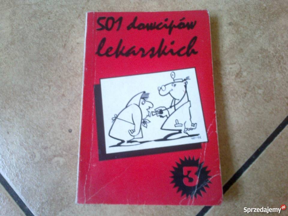 501 Dowcipów lekarskich tom 3 zbiór tekstów Oborniki Śląskie