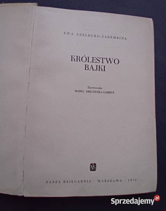 Ewa SzelburgZarembina Królestwo bajki Nasza