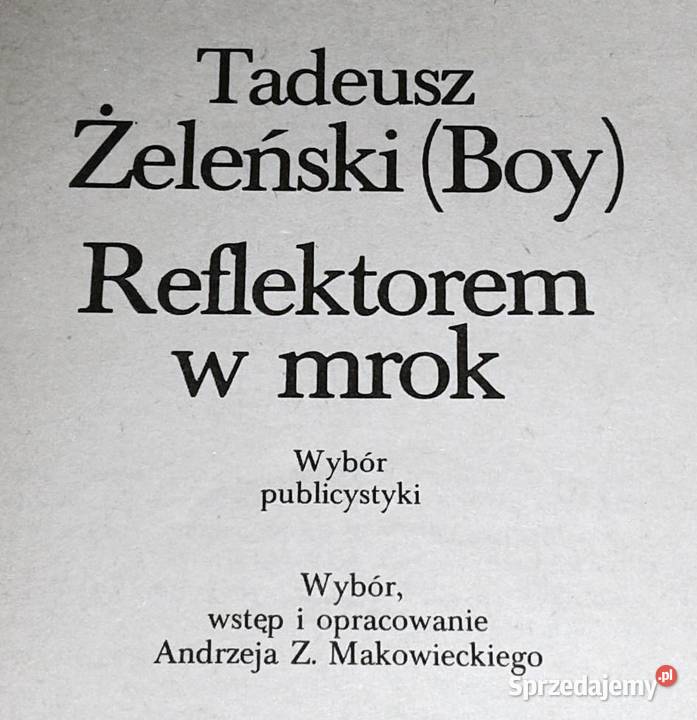 Reflektorem w mrok Tadeusz Żeleński Boy Pozostałe Chełm