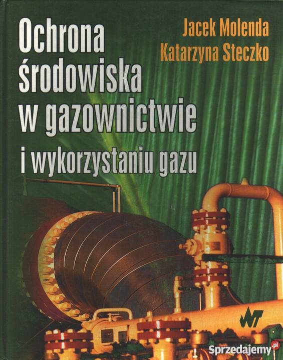 OCHRONA ŚRODOWISKA W GAZOWNICTWIE Molenda fa Goleniów