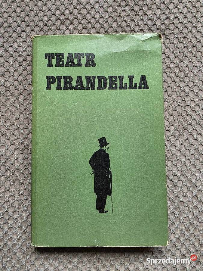 Teatr Pirandella przekład opracowanie i Kraków