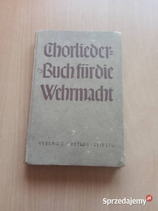 Śpiewnik z Il wojny światowej- Chorlieder Buch fur die Wehrm