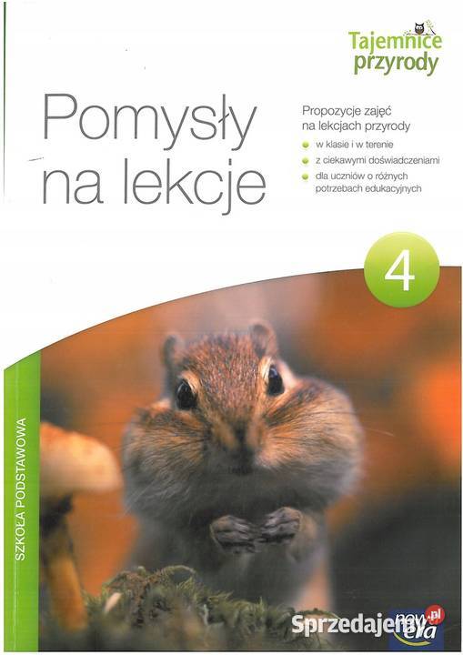 Tajemnice przyrody 4 Pomysły na lekcje Białystok