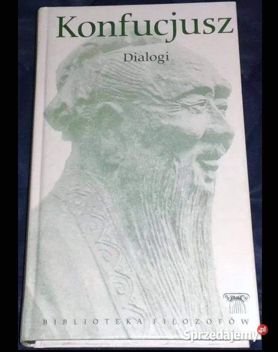 Konfucjusz Dialogi Lun Yu lubelskie Chełm sprzedam