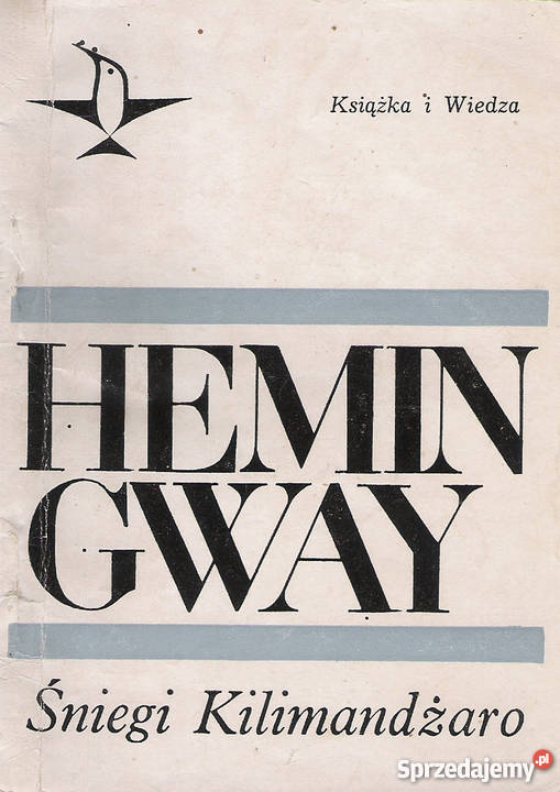 Śniegi Klimandżaro E Hemingway lubelskie Puławy