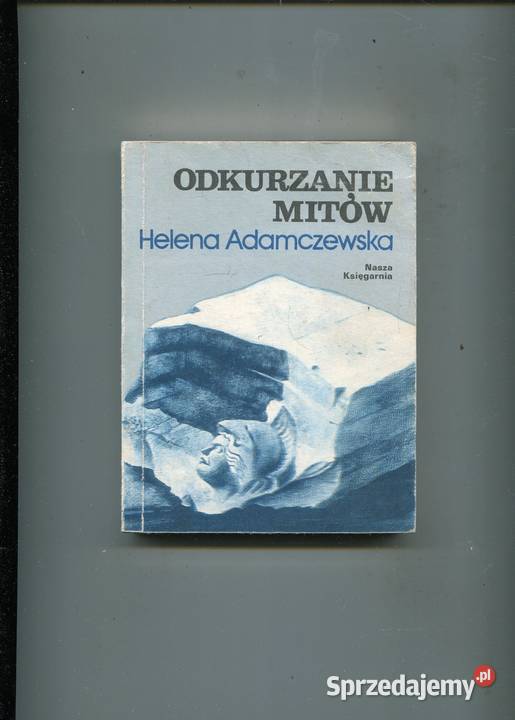 Odkurzanie mitów Helena Adamczewska Szczecin
