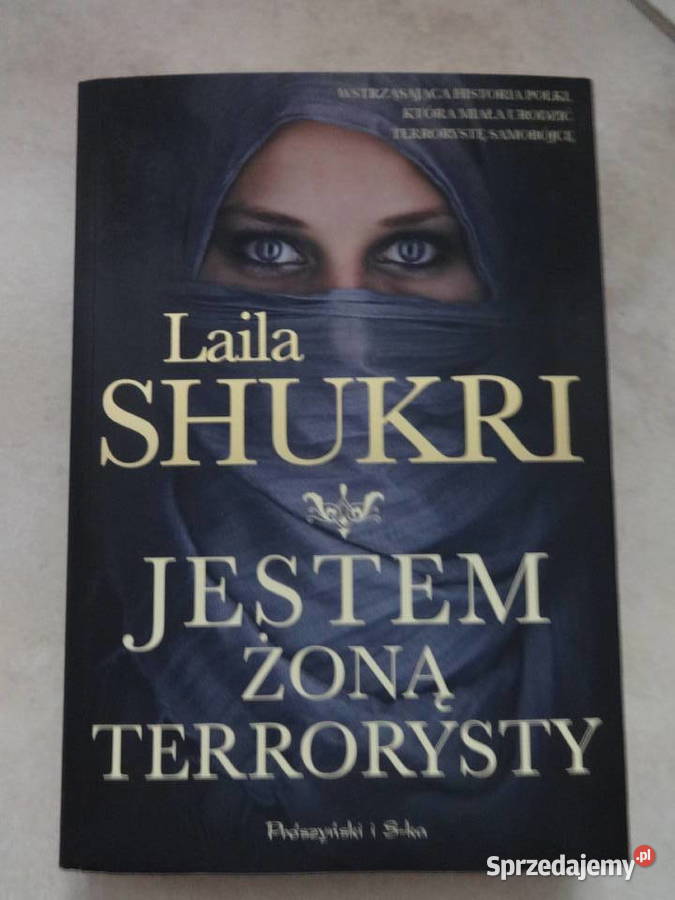 Jestem żoną terrorysty Shukri Laila Proza i poezja łódzkie