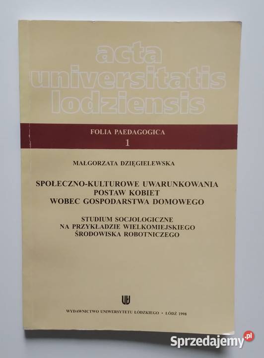 Społecznokulturowe uwarunkowania postaw kobiet psychologia, socjologia Bełchatów