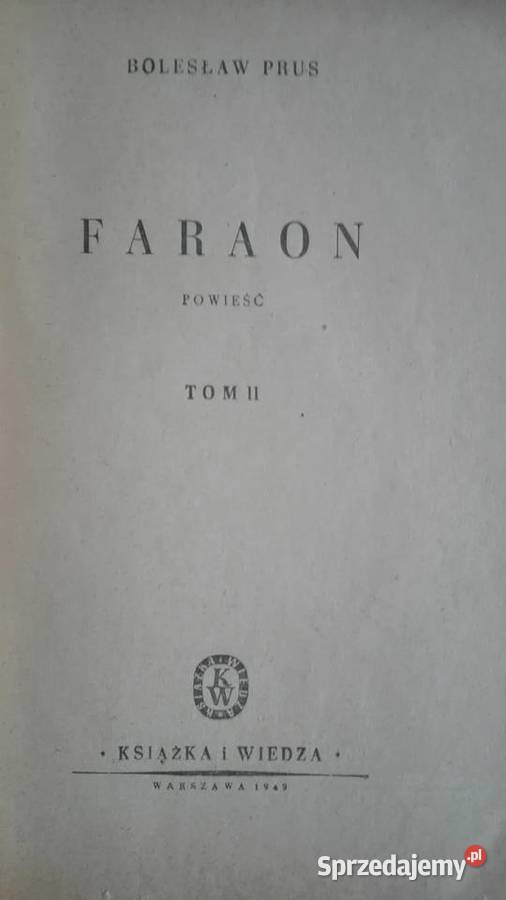 Prus Bolesław FARAON Wydanie 1949rTom 13 sprzedam