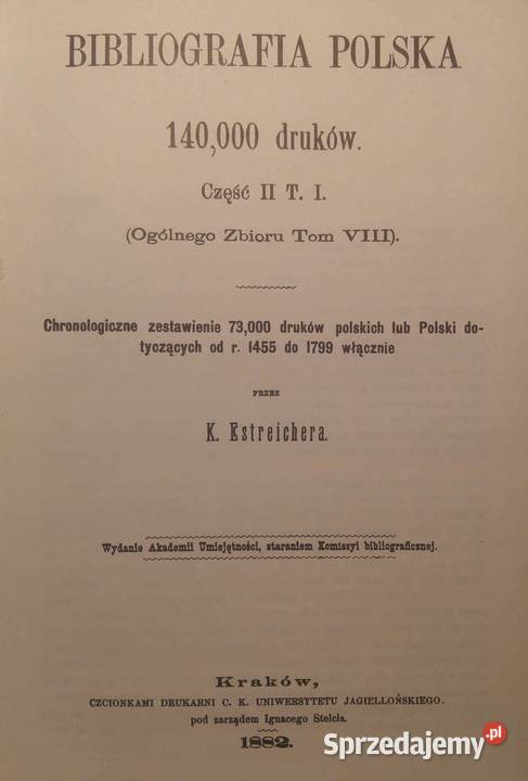Bibliografia Polska 30 tomów KEstreicher 1977 śląskie Sosnowiec