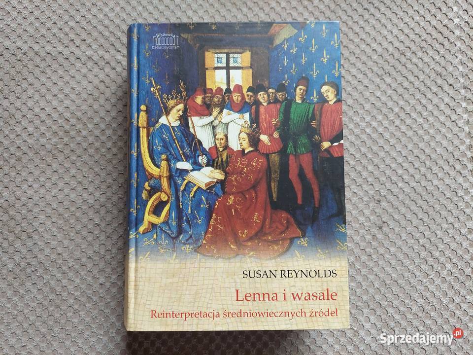 Lenna i wasale Reinterpretacja średniowiecznych ISBN 9788361199311 małopolskie Kraków