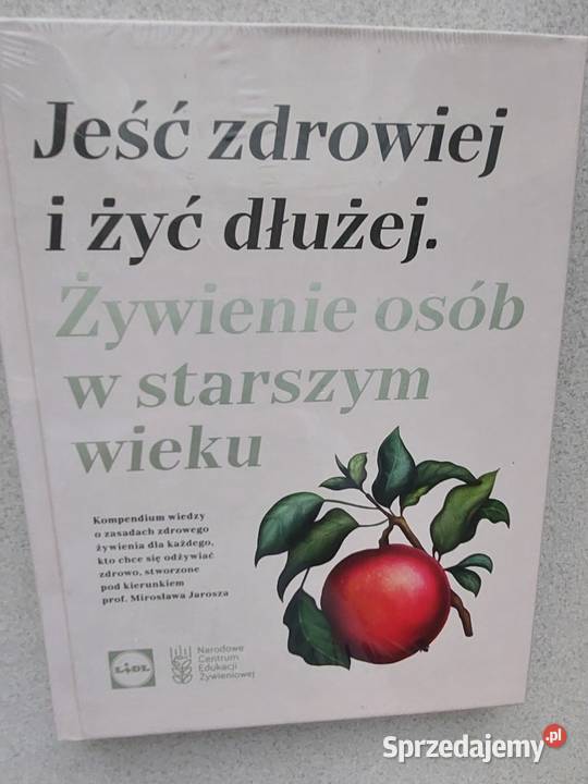 Jeść zdrowiej żyć dłużej album Warszawa