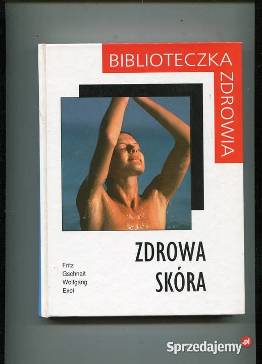 Zdrowa skóra Biblioteczka Zdrowia Pozostałe Szczecin