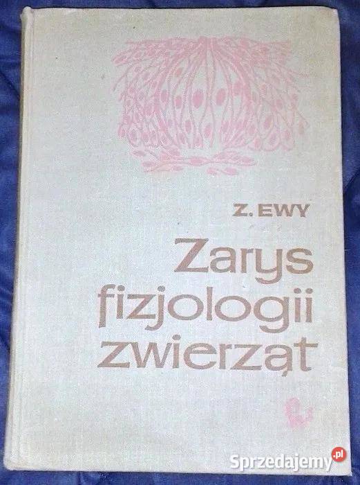 Zarys fizjologii zwierząt Zygmunt Ewy Chełm