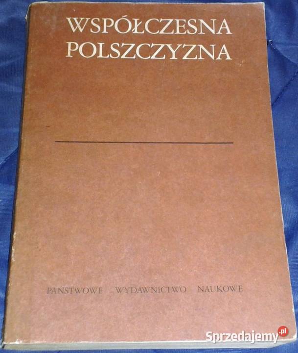 Współczesna polszczyzna Wybór zagadnień Halina Chełm