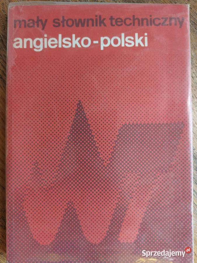 Mały słownik techniczny angielskopolski ISBN 8320408423 małopolskie Kraków