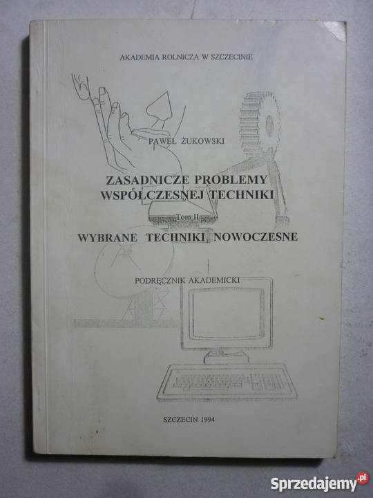 ZASADNICZE PROBLEMY WSPÓŁCZESNEJ TECHNIKI TOM 2 Radom