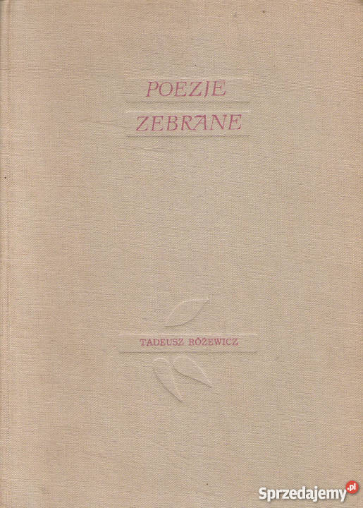 Poezje zebrane T Różewicz