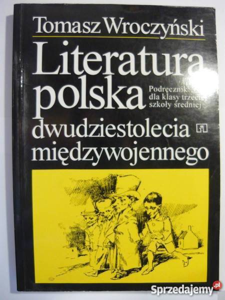 LITERATURA POLSKA DWUDZIESTOLECIA Grudziądz