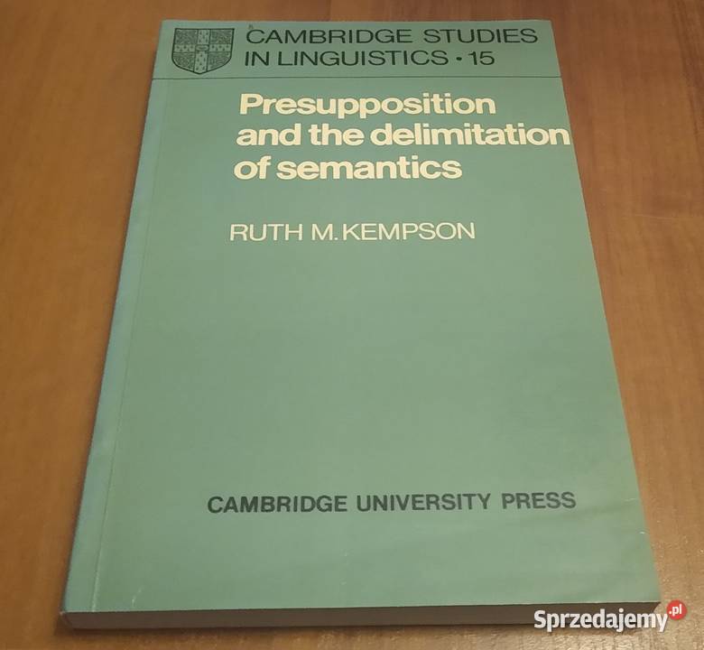 Presupposition and the delimitation of semantcis