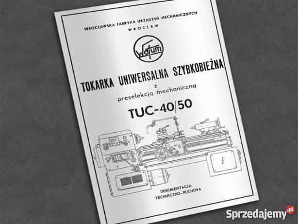 Tokarka TUC 40 50 dokumentacja DTR Kalwaria Zebrzydowska