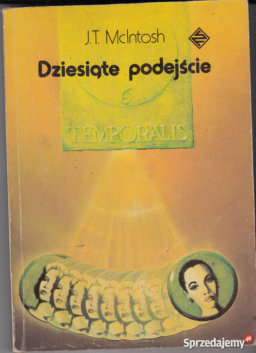 01114 DZIESIĄTE PODEJŚCIE JT McINTOSH literatura piękna - proza zagraniczna Czyrna