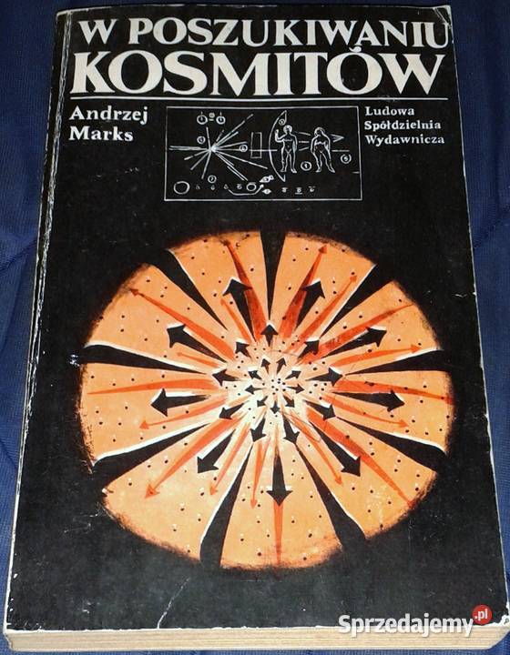 W poszukiwaniu kosmitów Andrzej Marks Pozostałe Chełm sprzedam