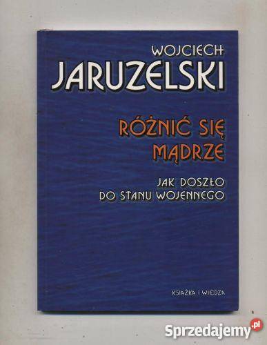 Różnić się mądrze doszło do stanu wojennego Szczecin sprzedam