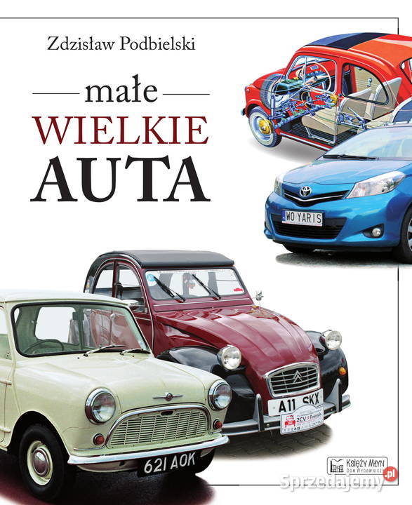 Małe wielkie auta Autor Podbielski Zdzisław zachodniopomorskie