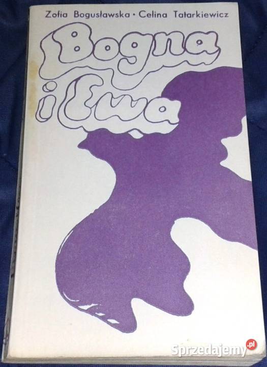 Bogna i Ewa Z Bogusławska C Tatarkiewicz sprzedam
