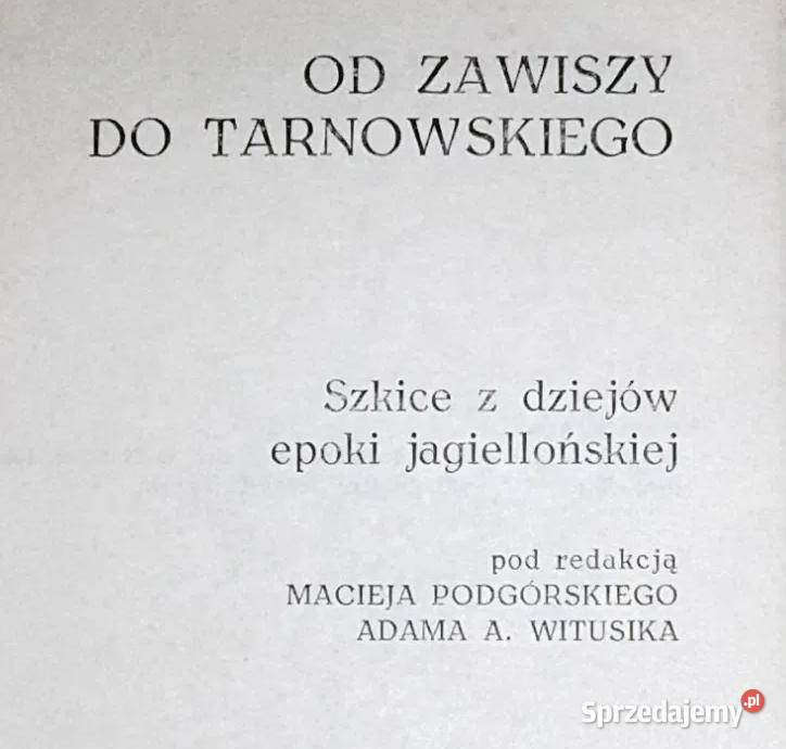 Zawiszy do Tarnowskiego Maciej Podgórski Adam Chełm