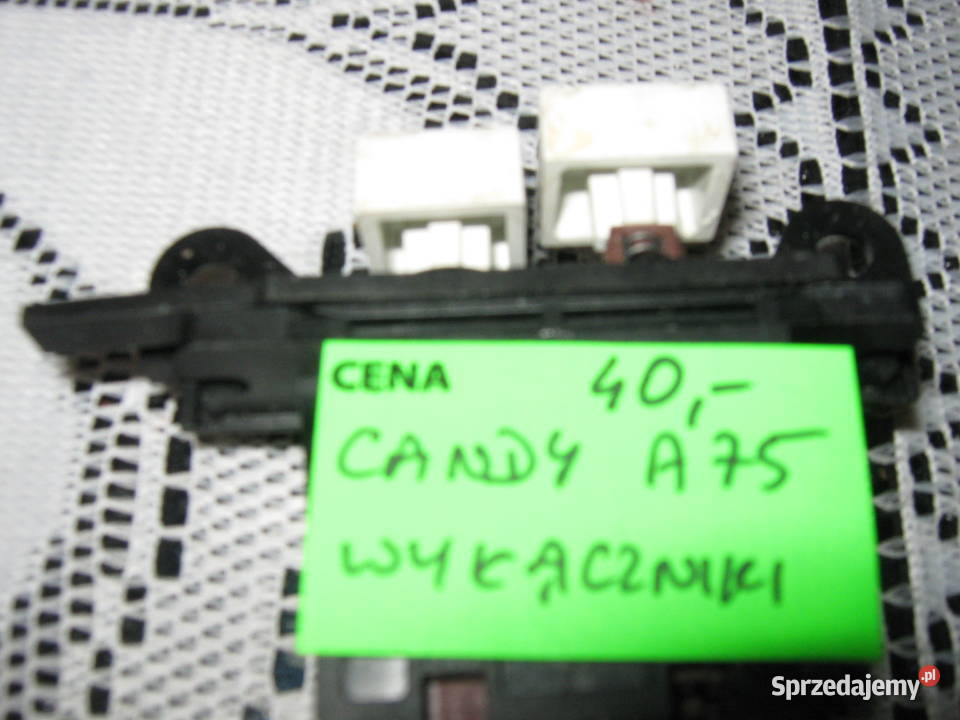 CANDY A 75 WYŁĄCZNIKI ZMYWARKI wolnostojące małopolskie Nowy Sącz