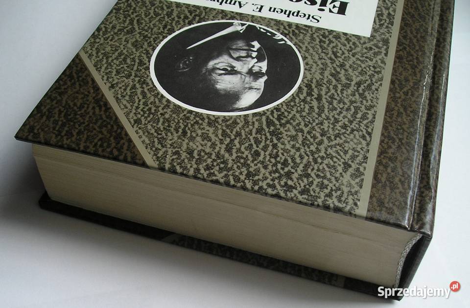 EISENHOWER STEPHEN E AMBROSE 1993 Łódź