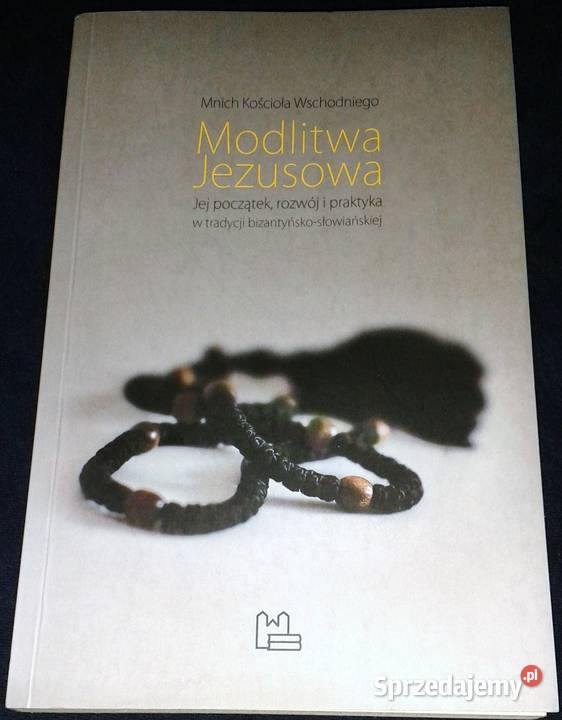Modlitwa Jezusowa Mnich Kościoła Wschodniego Chełm