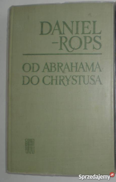 OD ABRAHAMA DO CHRYSTUSA - ROPS-DANIEL HENRI