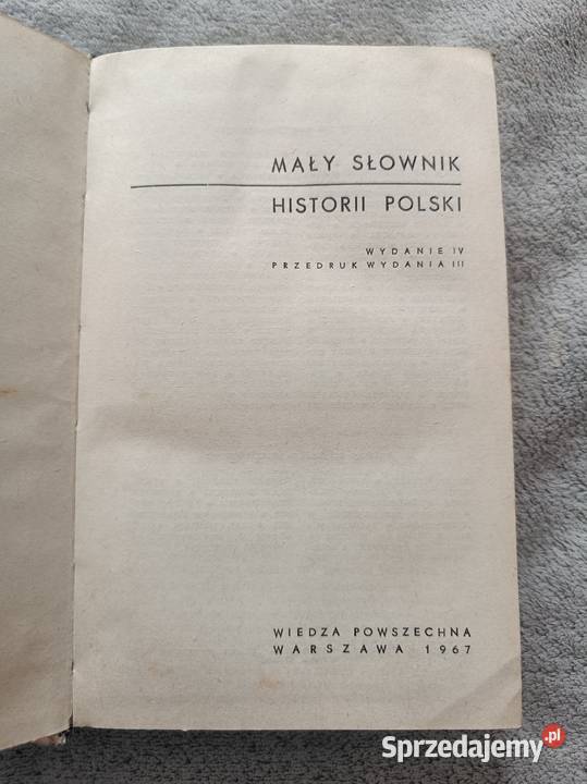 Mały Słownik Historii Polski Wiedza Powszechna Łódź