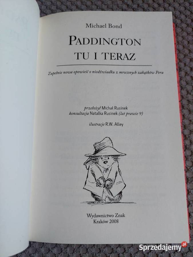 Paddington tu i teraz Michael Bond Kraków