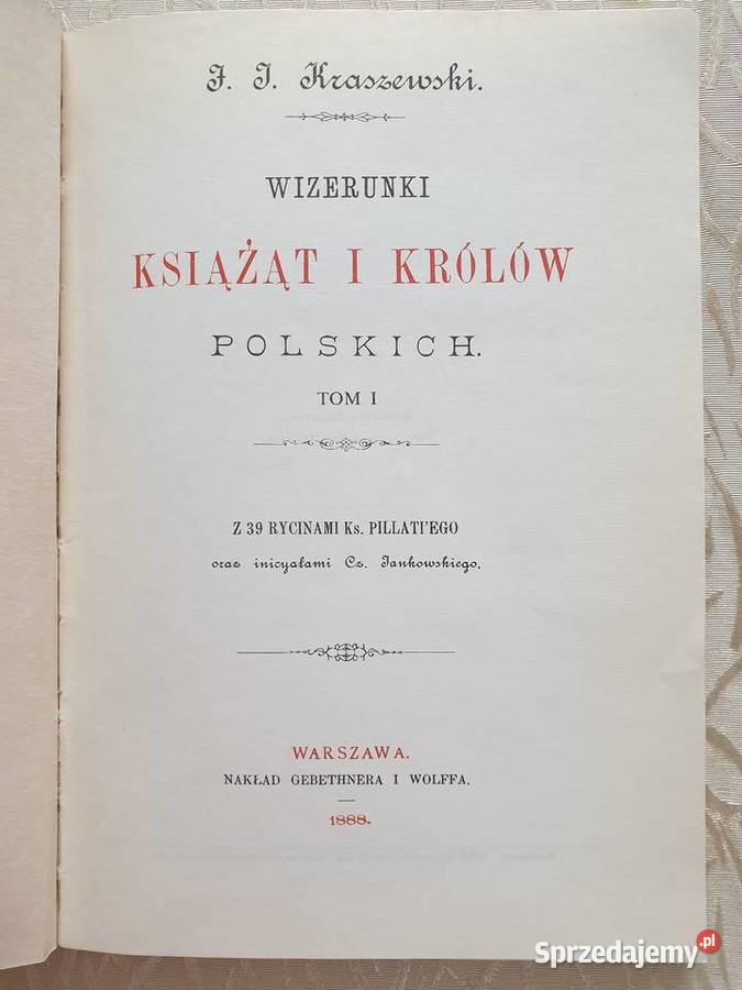 T J Kraszewski Wizerunki Książąt i Królów Kraków