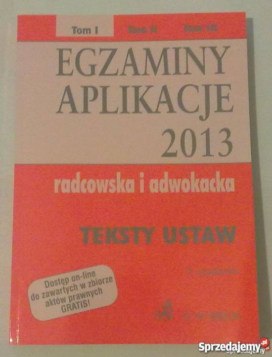 EGZAMINY APLIKACJE 2013 TOM I łódzkie Łódź