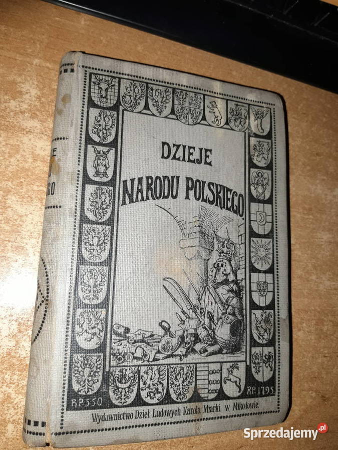 Dzieje Narodu Polskiego Wyd KMiarki oryg opr Iwno sprzedam