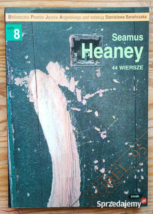 44 Wiersze Seamus Heaney Barańczak Sosnowiec