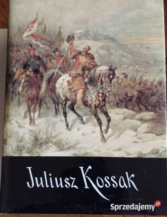 Kazimierz Olszański Juliusz Kossak Poradniki, albumy i reportaże Warszawa