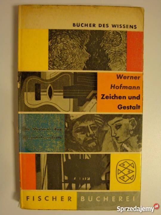 ZEICHEN UND GESTALT WERNER HOFMANN Rok wydania 1957 Elbląg