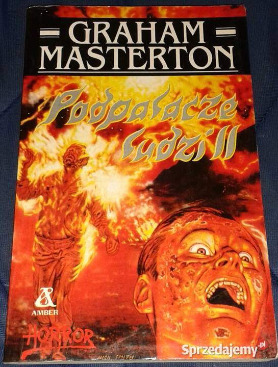Podpalacze ludzi 2 Graham Masterton Chełm