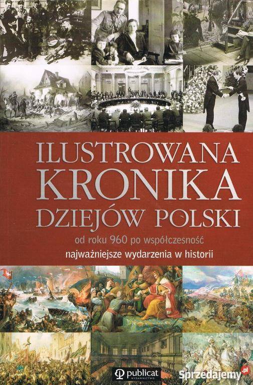 ILUSTROWANA KRONIKA DZIEJÓW POLSKI ROKU 960 FA Goleniów